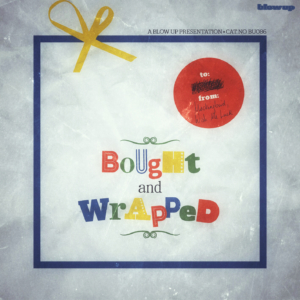 Bought And Wrapped