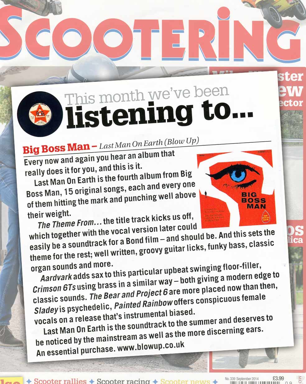 Scootering Big Boss Man Last Man On Earth Album Review